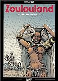 Zoulouland, tome12. Les yeux de gazelle by 