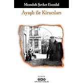 Ayaşlı and his tenants