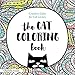 Produktbild The Cat Coloring Book: Creative Calm for Cat Lovers (Adult Coloring Books)