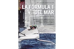 La Fórmula 1 del mar: Por qué la Copa América de vela debería interesarte aunque nunca te hayas subido a un barco (LIBROS DE VANGUARDIA)