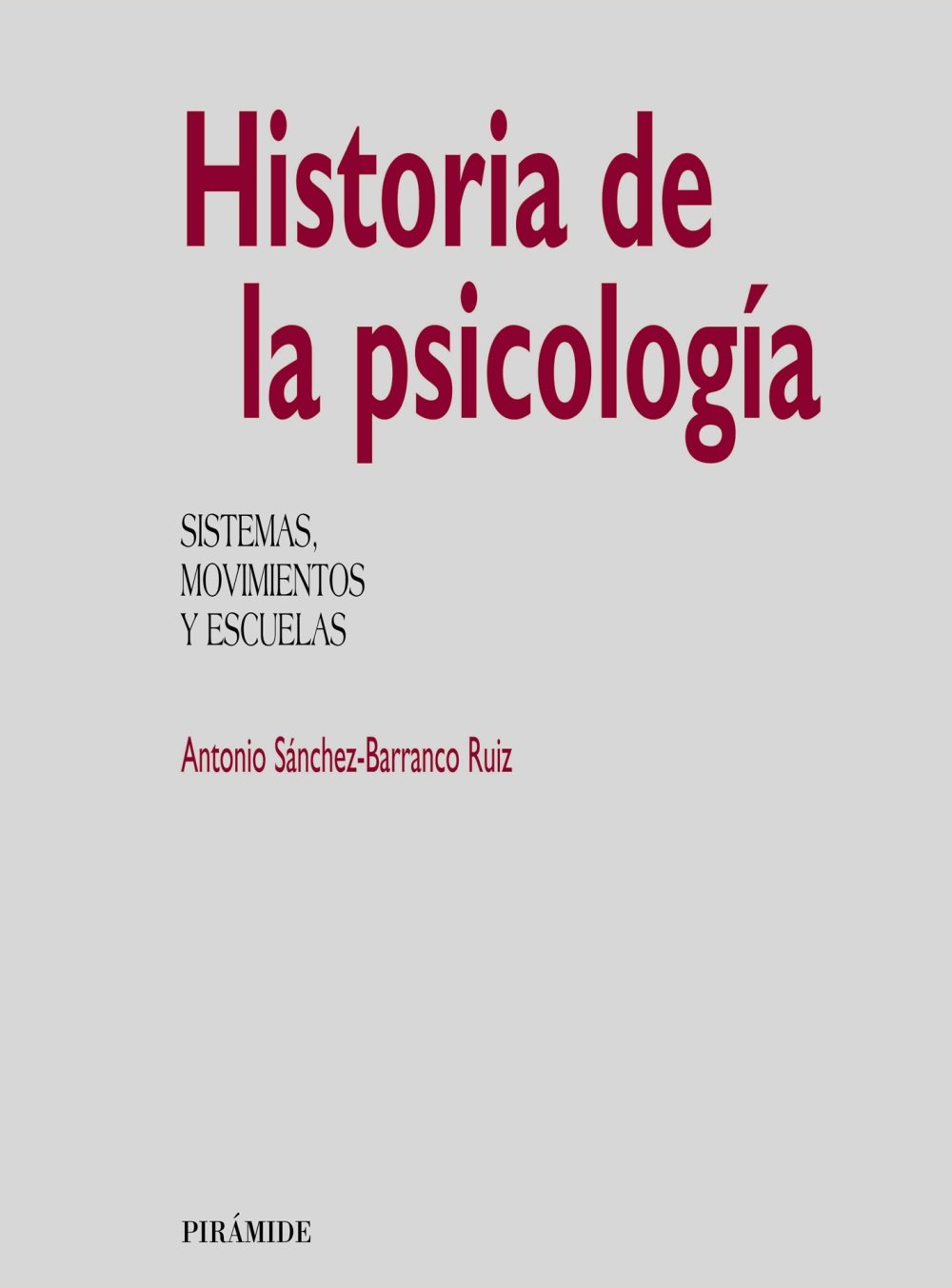 Historia de la psicología: Sistemas, movimientos y escuelas