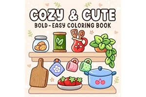 COZY & CUTE Coloring Book - Relaxation in Comfortable Spaces with Adorable Goods for Adults & Teens,Cute Colouring Book with Easy and Simple Designs