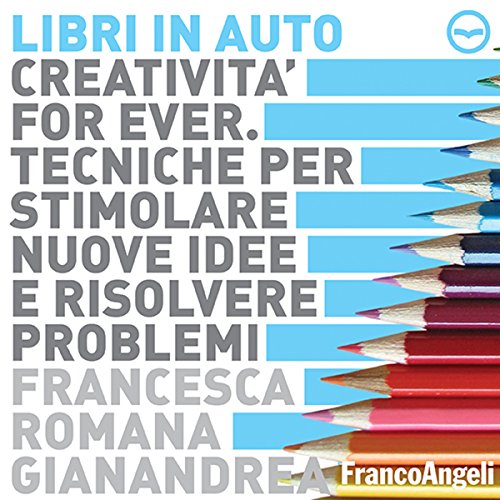 Creatività for ever Creatività for ever