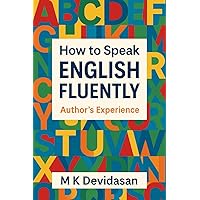 語学・辞書・学習参考書 TURN IN TO SPOKEN ENGLISH How to Speak English Fluently : M K Devidasan: Amazon.in: Books