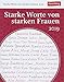 Starke Worte von starken Frauen - Kalender 2019 by
