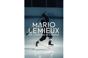 Mario Lemieux: The Comeback of a Legend