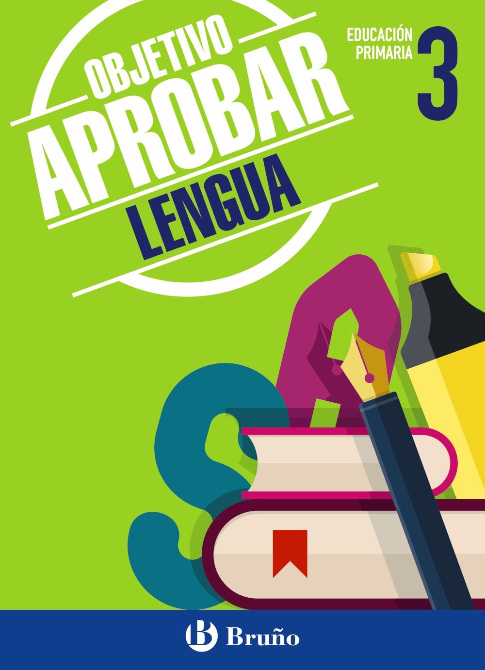 Objetivo aprobar Lengua 3 Primaria: Edición 2015