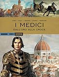I Medici. Dall'oro alla croce: 62