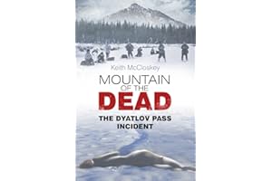 Mountain of the Dead: The Dyatlov Pass Incident