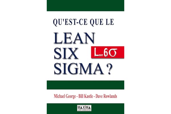 Qu'est ce que Lean Six Sigma ? - 2e éd. NP