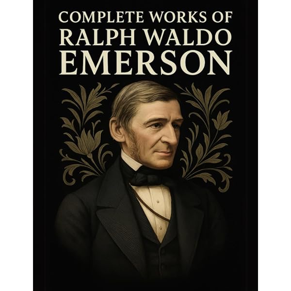 Emerson's Essays: The First and Second Series Complete - Nature