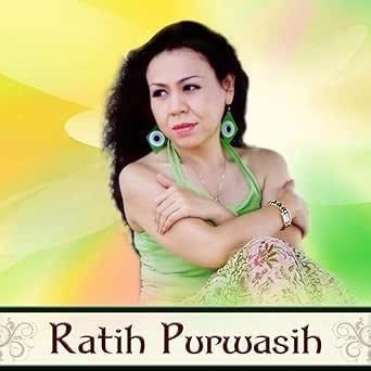 Koleksi Lengkap Ratih Purwasih By Ratih Purwasih On Amazon Music Amazon Co Uk
