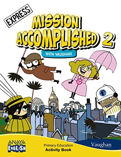 Mission Accomplished 2 Express Activity Book (Anaya English)