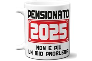STAMPATEK Tazza Pensionato 2025 Idea Regalo, Tazza Pensione Uomo, Collega Regali Pensione Gadget, Ceramica Riutilizzabile, Design Unico e Tendenzioso, Versatile, 12 x 9.5 cm