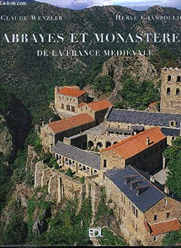 couverture de : Abbayes et monast&egrave;res de la France m&eacute;di&eacute;vale