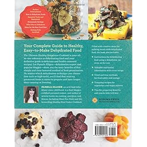The Ultimate Healthy Dehydrator Cookbook: 150 Recipes to Make and Cook With Dehydrate