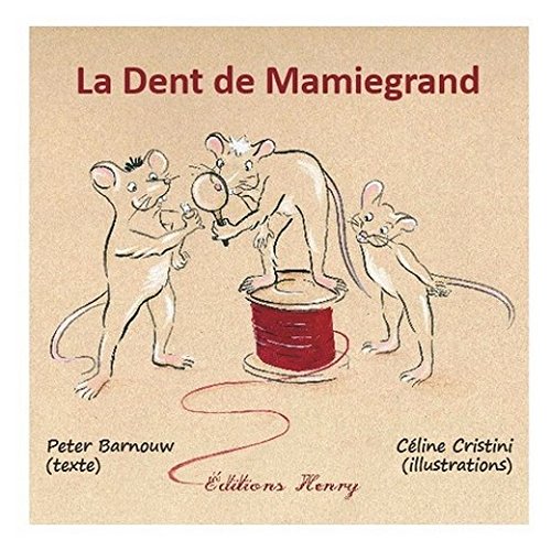 couverture de : La dent de Mamiegrand