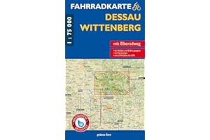 Fahrradkarte Dessau, Wittenberg: Mit Elbe-Radweg. Mit UTM-Gitter für GPS. Maßstab 1:75.000. Wasser- und reißfest. (Fahrradkarten)