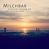 Milchbar Seaside Season 12 (Deluxe Hardcover Pack)