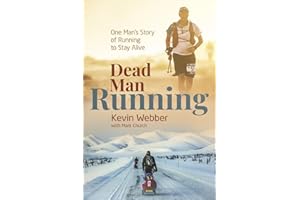 Dead Man Running: One Man's Story of Running to Stay Alive