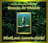 Brunnen der Weisheit: Musik zum Lemuria Orakel by 