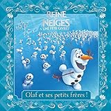 LA REINE DES NEIGES - Mes Petites Histoires - Olaf et ses petits frères