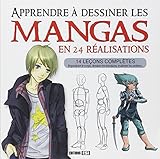 Apprendre à dessiner les mangas en 24 réalisations