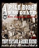 Image de A Pale Horse Was Death (English Edition)
