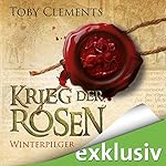 Winterpilger (Krieg der Rosen 1)