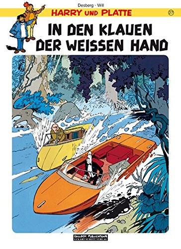 Harry und Platte: Band 27: In den Klauen der Weißen Hand (Harry und Platte Einzelbände)