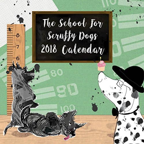 Muddy Paws - School for Scruffy Dogs Square Calendar 2018