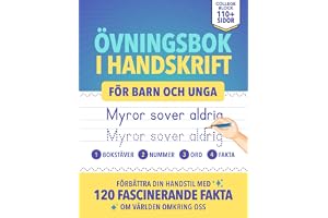 Övningsbok i Handskrift För Barn Och Unga: Förbättra din handstil med 120 fascinerande fakta om världen omkring oss | Bokstäver och siffror spårande