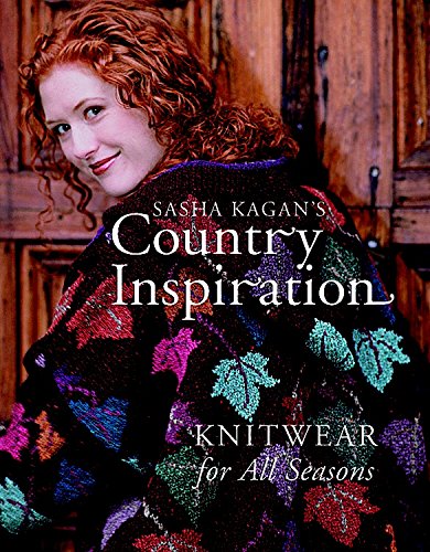 Télécharger Sasha Kagan's Country Inspiration: Knitwear for All Seasons PDF