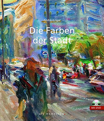 Die Farben der Stadt: inkl. DVD