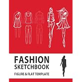 Fashion Sketchbook Figure &amp; Flat Template: Easily Sketching and Building Your Fashion Design Portfolio with Large Female Croq