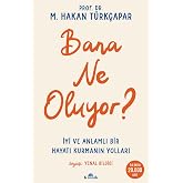 Bana Ne Oluyor?