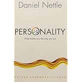 Personality: What makes you the way you are (Oxford Landmark Science)