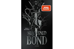 Blackened Blade 2: A Blackened Bond: Die Fortsetzung der düsteren Fantasy – Band 2 mit schwarzen Seiten und weißer Schrift, exklusiv nur in der ersten Auflage! (2)