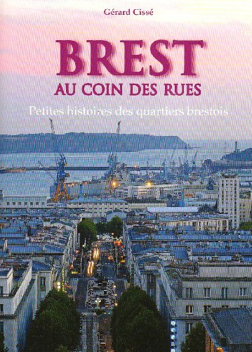 Download Brest au Coin des Rues Download Brest au Coin des Rues