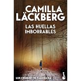 Las huellas imborrables (Los cr&iacute;menes de Fj&auml;llbacka) (Biblioteca Camilla L&auml;ckberg)
