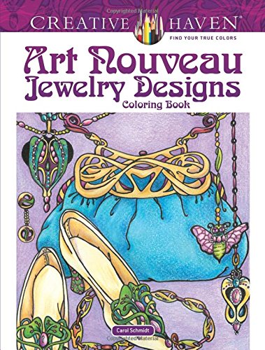 Creative Haven Art Nouveau Jewelry Designs Coloring Book (Colouring Books)