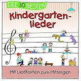 Die 30 besten Kindergartenlieder - Mit Liedtexten zum Mitsingen - Simone Sommerland