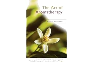 The Art Of Aromatherapy