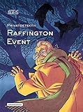 Raffington Event - Detektiv: Gesamtausgabe by 