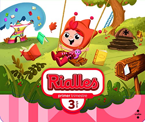 Rialles 3 anys, 1 trimestre