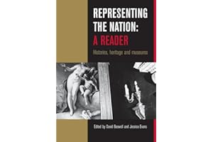 Representing the Nation: A Reader: Histories, Heritage, Museums