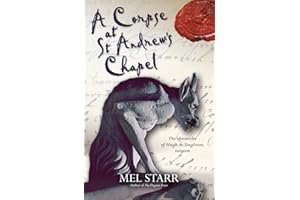 A Corpse at St Andrew's Chapel: The Chronicles Of Hugh De Singleton, Surgeon: 2