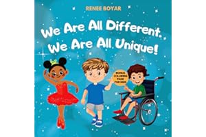 We Are All Different. We Are All Unique!: Children's Book about Diversity, Kindness, Empathy and Respect (Social and Emotional Skills for Kids)