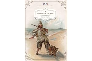 Robinson Crusoe (Illustrated English-French Bilingual Edition / Anglais-Français Édition Bilingue Illustré)