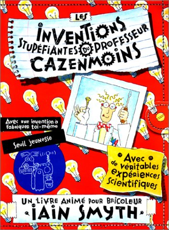 Download Les Inventions stupéfiantes du docteur Cazenmoins Download Les Inventions stupéfiantes du docteur Cazenmoins